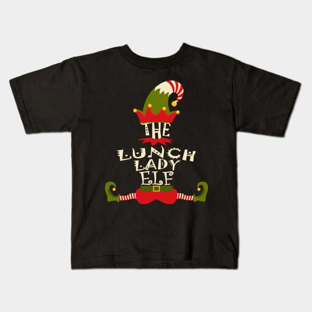 Lunch Lady elf Christmas funny Cool Matching Family Group gift Kids T-Shirt by mahmuq